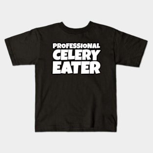 Professional Celery Eater Kids T-Shirt